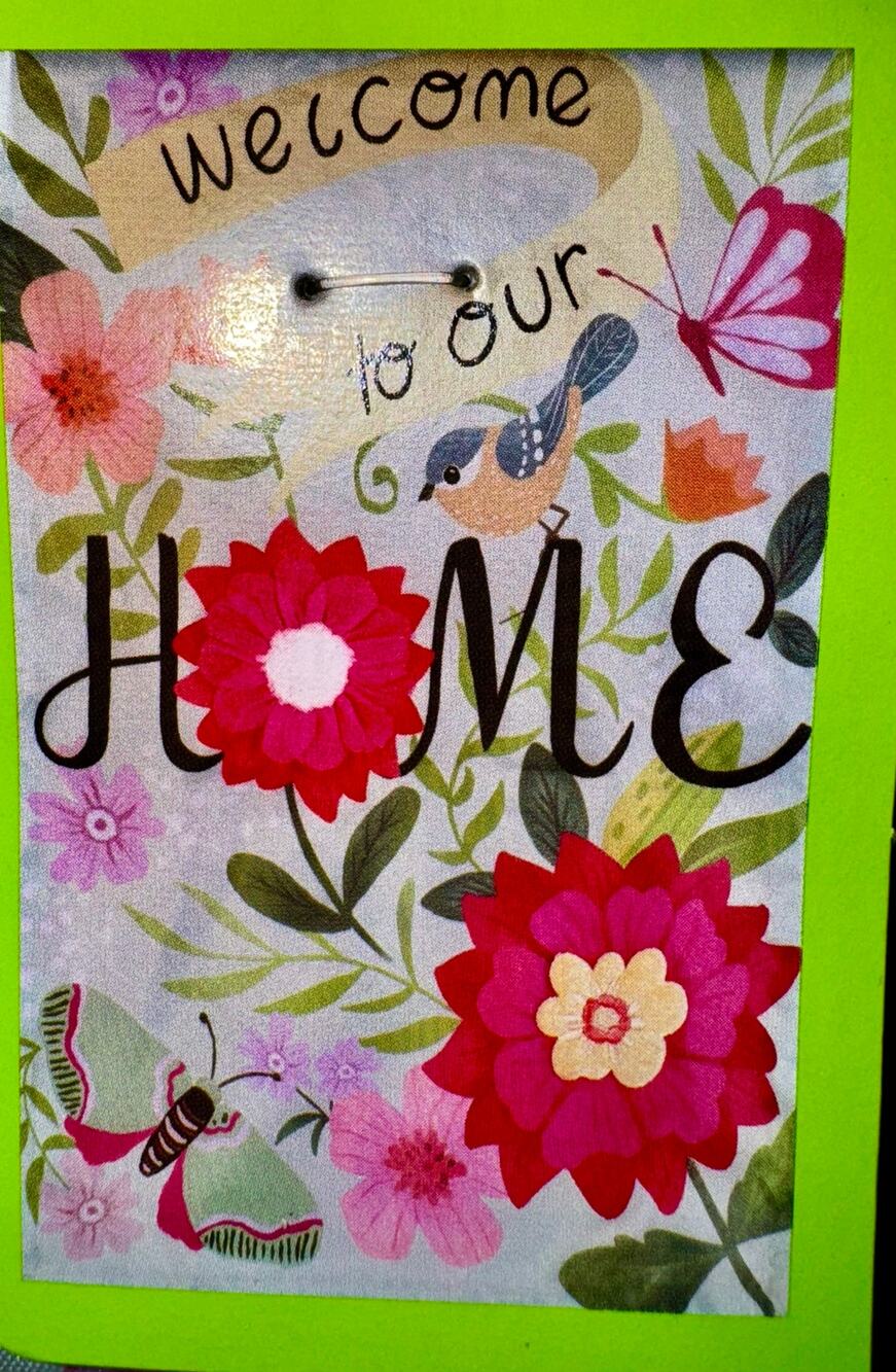Yard Flag: “Welcome to our Home”, New